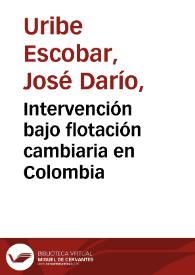 Portada:Intervención bajo flotación cambiaria en Colombia