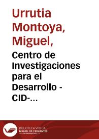 Portada:Centro de Investigaciones para el Desarrollo -CID- Universidad Nacional: Distribución de la educación y distribución del ingreso