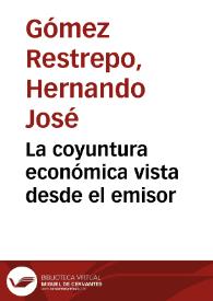 Portada:La coyuntura económica vista desde el emisor