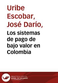 Portada:Los sistemas de pago de bajo valor en Colombia