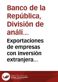 Portada:Exportaciones de empresas con inversión extranjera directa