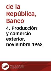 Portada:4. Producción y comercio exterior, noviembre 1968