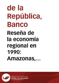 Portada:Reseña de la economía regional en 1990: Amazonas, Atlántico y Bolívar