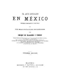 Portada:El arte literario en México: noticias biográficas y críticas de sus más notables escritores / por Enrique de Olavarría y Ferrari