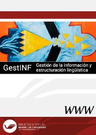 Portada:GestINF: Gestión de la Información y Estructuración Lingüística / directora Susana Rodríguez Rosique