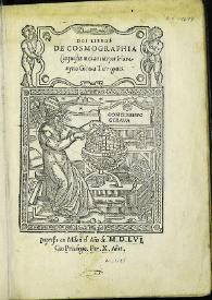 Portada:Dos libros de cosmographia / compuestos nueuamente por Hieronymo Giraua Tarragones