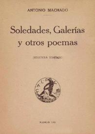 Portada:Soledades, galerías  y otros poemas
 / Antonio Machado