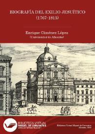 Portada:Biografía del exilio jesuítico (1767-1815) / Enrique Giménez López
