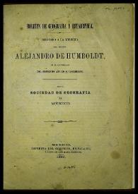 Portada:Boletín de Geografía y Estadística dedicado a la memoria de Alejandro de Humboldt / por la Sociedad de Geografía de México
