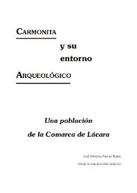 Portada:Carmonita y su entorno arqueológico. Una población de la comarca de Lácara / José Antonio Ramos Rubio y Óscar de San Macario Sánchez