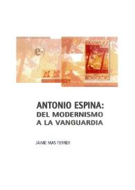 Portada:Antonio Espina: del modernismo a la vanguardia / Jaime Mas Ferrer