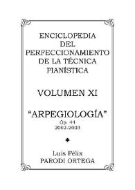 Portada:Volumen XI. Arpegiología, Op.44 / Luis Félix Parodi Ortega