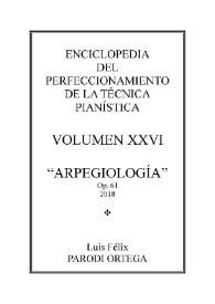 Portada:Volumen XXVI. Arpegiología, Op.61 / Luis Félix Parodi Ortega