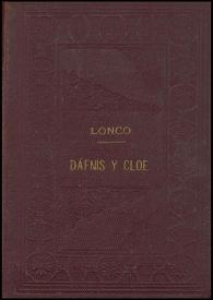 Portada:Dafnis y Cloe  / Longo ; traducción castellana y prólogo de Carmen de Burgos Seguí