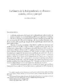 Portada:La Guerra de la Independencia en el teatro: cuándo, cómo y por qué / Ana María Freire