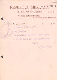 Portada:Telegrama dirigido a Francisco J. Múgica. Frontera entre Estados Unidos y México, 21 al 26 de marzo de [1916?]
