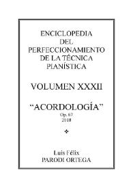 Portada:Volumen XXXII. Acordología, Op.67
 / Luis Félix Parodi Ortega