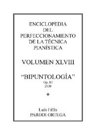 Portada:Volumen XLVIII. Bipuntología, Op.83
 / Luis Félix Parodi Ortega