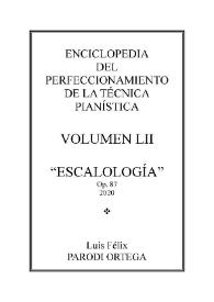 Portada:Volumen LII. Escalología, Op.87
 / Luis Félix Parodi Ortega