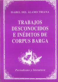 Portada:Trabajos desconocidos e inéditos de Corpus Barga : periodismo y literatura / Isabel del Álamo Triana