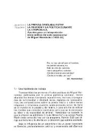 Portada:La prensa oriolana entre la religión y la política durante la II República. Apuntes para un interpretación socio-política del auto sacramental de Miguel Hernández (1933-34)
 / Jesucristo Riquelme