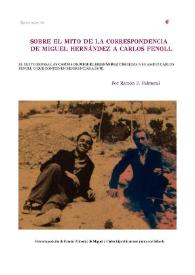 Portada:Sobre el mito de la correspondencia de Miguel Hernández a Carlos Fenoll / por Ramón F. Palmeral