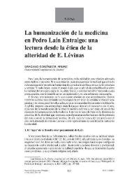 Portada:La humanización de la medicina en Pedro Laín Entralgo: una lectura desde la ética de la alteridad de E. Lévinas 

 / Graciano González R. Arnaiz