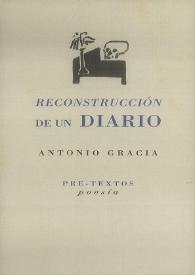 Portada:Reconstrucción de un diario / Antonio Gracia