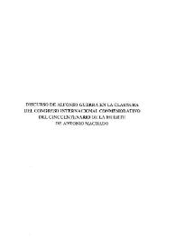 Portada:Discurso de Alfonso Guerra en la clausura del Congreso Internacional conmemorativo del cincuentenario de la muerte de Antonio Machado
 / Alfonso Guerra