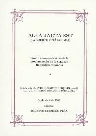 Portada:Alea jacta est (La suerte está echada). Himno conmemorativo de la proclamación de la Segunda República española