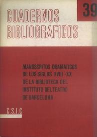 Portada:Manuscritos dramáticos de los siglos XVIII-XX de la Biblioteca del Instituto del Teatro de Barcelona / por María del Carmen Simón Palmer