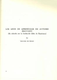 Portada:Los años de aprendizaje de Antonio Machado (Su relación con la Institución Libre de Enseñanza) / Por Manuel de Terán