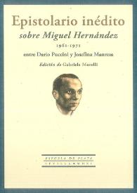 Portada:Epistolario inédito sobre Miguel Hernández entre Dario Puccini y Josefina Manresa : [1961-1971] / edición de Gabriele Morelli
