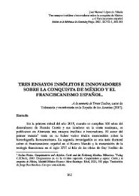 Portada:Tres ensayos insólitos e innovadores sobre la conquista de México y el franciscanismo español  / José Manuel López de Abiada 