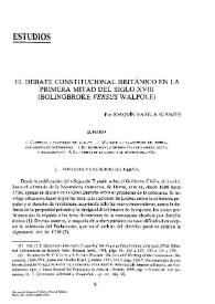 Portada:El debate constitucional británico en la primera mitad del siglo XVIII (Bolingbroke versus Walpole) 
 / Joaquín Varela Suanzes-Carpegna 