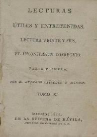 Portada:Lecturas útiles y entretenidas. Tomo X / por D. Atanasio Céspedes y Monroy