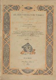 Portada:\"El solitario\" y su tiempo. Biografía de D. Serafín Estebanez Calderón y crítica de sus obras. Tomo II / por don A. Cánovas del Castillo