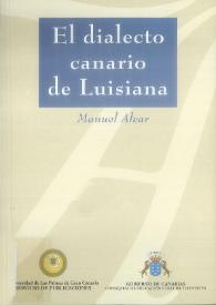 Portada:El dialecto canario de Luisiana  / Manuel Alvar