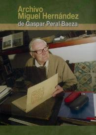 Portada:Archivo Miguel Hernández / de Gaspar Peral Baeza