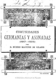 Portada:Comunidades, germanías y asonadas (1517-1522)  / por D. Eusebio Martínez de Velasco 