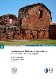 Portada:Arreglo territorial del turismo en América Latina. Casos de México, Costa Rica y Paraguay  / Valente Vázquez Solís, Álvaro Sánchez Crispín, editores 