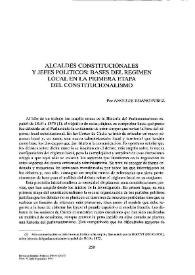 Portada:Alcaldes constitucionales y jefes políticos: bases del régimen local en la primera etapa del constitucionalismo / Por Ángeles Hijano Pérez