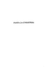 Portada:Tadea la cossetera / Eduard Escalante ; edició a cura de Josep Lluís i Rodolf Sirera