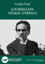 Portada:Los heraldos negros : (poemas)  / César A. Vallejo